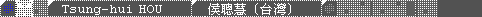 HOU_Tsung-hui / 候聰慧 (台灣)